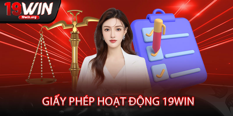 Giấy Phép Hoạt Động 19win